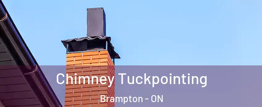  Chimney Tuckpointing Brampton - ON