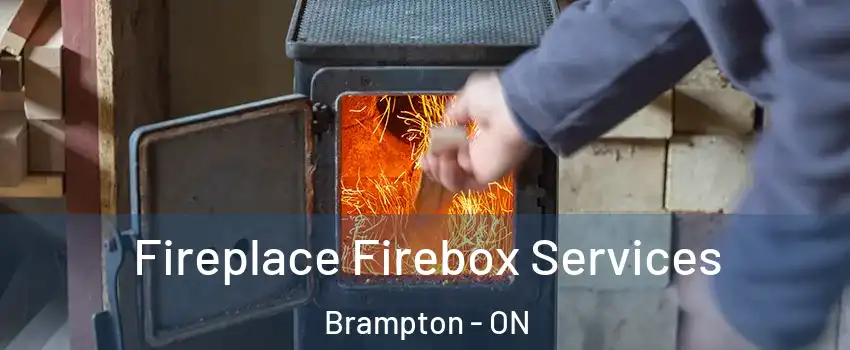  Fireplace Firebox Services Brampton - ON