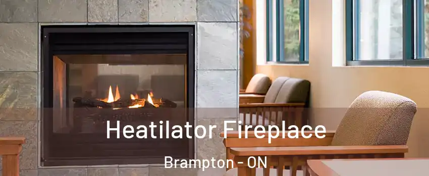  Heatilator Fireplace Brampton - ON