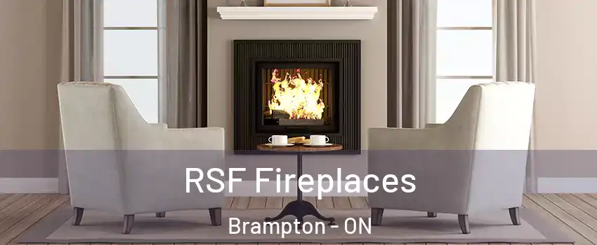  RSF Fireplaces Brampton - ON